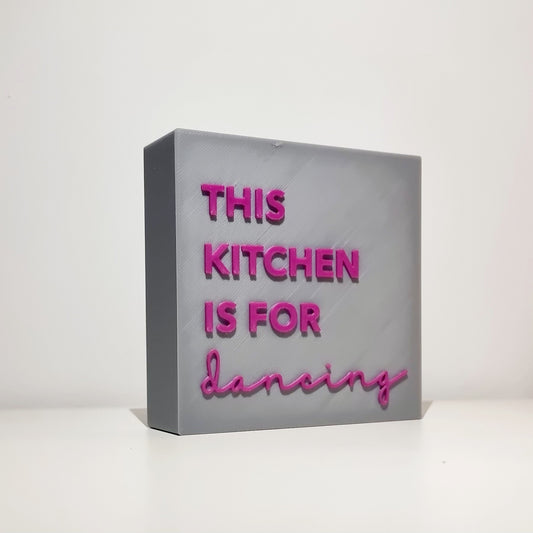 THIS KITCHEN IS FOR dancing